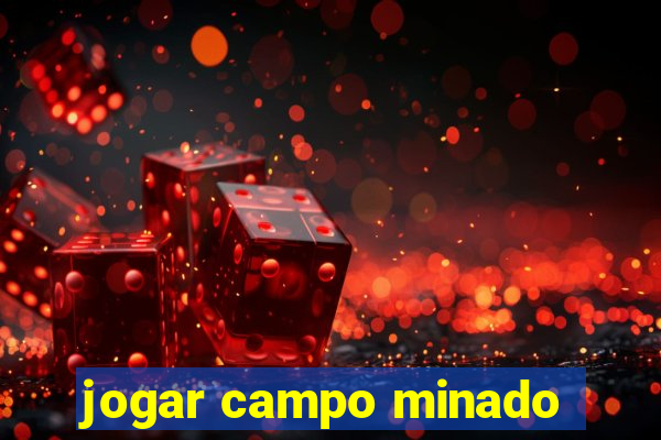 jogar campo minado